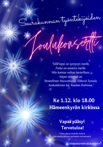 Seurakunnan työntekijöiden joulukonsertti Joulukonsertti Hämeenkyrön kirkossa 1.12. klo 18.00