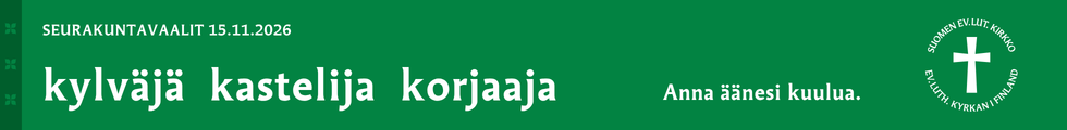 vihreä vaalibanneri, jossa teksti kylväjä, kastaja, korjaaja sekä ev.lut.kirkon logo.